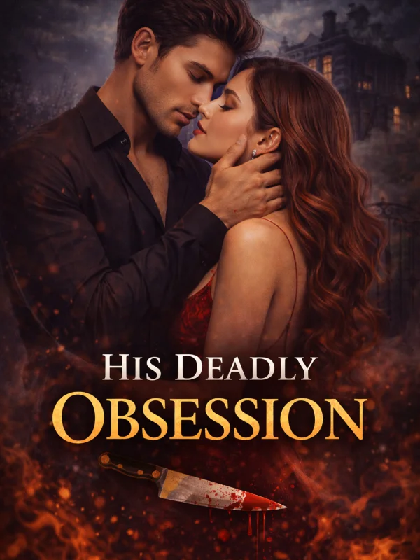 His Deadly Obsession